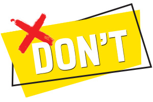 Text, "Don&apos;t" with a red X over it