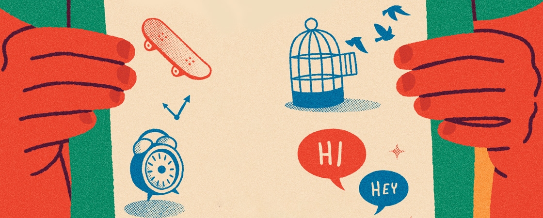 Illustration of skateboard, clock, birdcage, and text, "Hi" and "Hey" held by hands