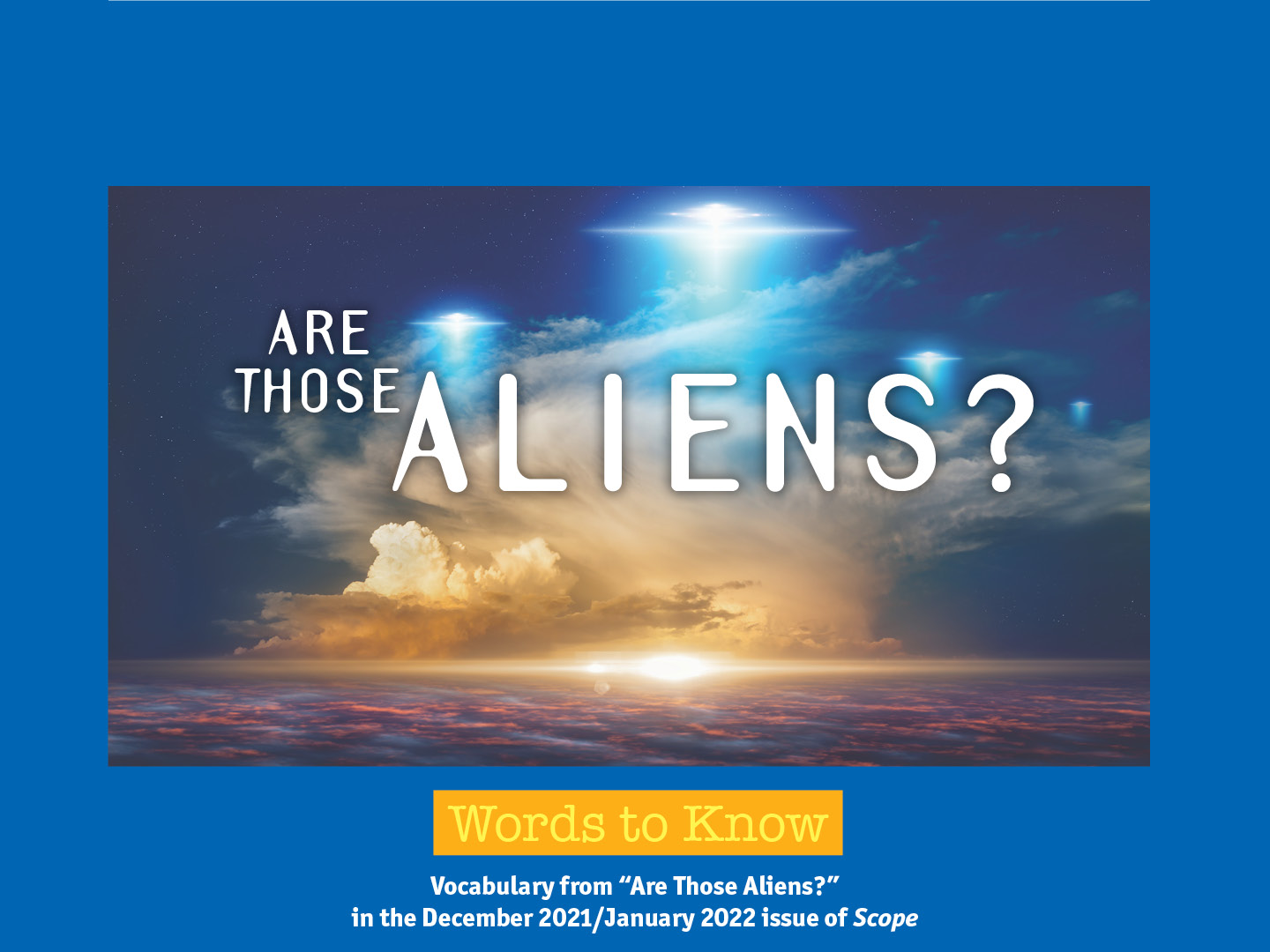 Clickable slideshow cover: Words to Know "Are Those Aliens?"